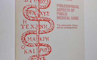 Pekka Vuoria : Philosophical aspects of public medical ca...