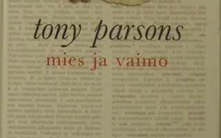 Tony Parsons • Mies ja vaimo