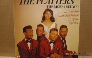 The Platters The more I see you