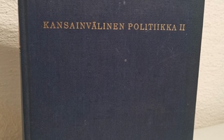 K. Killinen : Kansainvälinen politiikka II