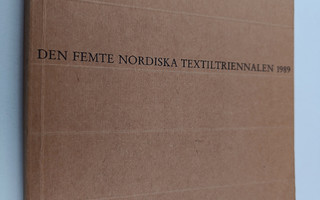 Den Femte Nordiska Textiltriennalen 1989