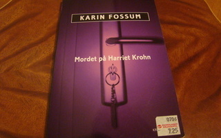 Karin Fossum: Mordet på Harriet Krohn