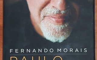 Fernando Morais: Paulo Coelho - Sanojen alkemisti