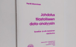 Pentti Manninen : Johdatus tilastolliseen data-analyysiin...