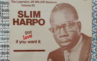 SLIM HARPO - GOT LOVE IF YOU WANT IT LP