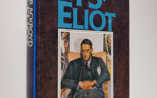 Peter Ackroyd : T. S. Eliot