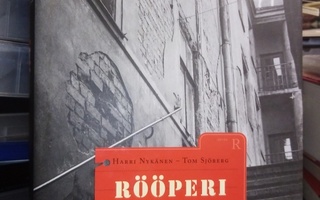 Nykänen : Rööperi -  rikoksen vuodet 1955-2005 ( SIS POSTIKU