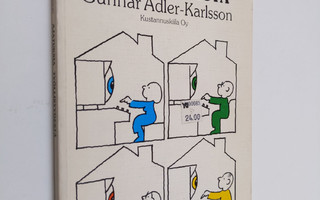Gunnar Adler-Karlsson : Ajatuksia työllisyydestä
