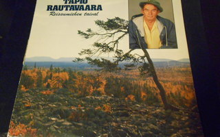 TAPIO  RAUTAVAARA : REISSUMIEHEN TAIVAL 2LP 1978   TUPLA  LP