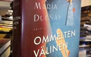 MARIA DUENAS :  OMMELTEN VÄLINEN AIKA