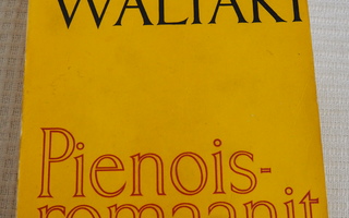 MIKA WALTARI: Pienoisromaanit, 1966
