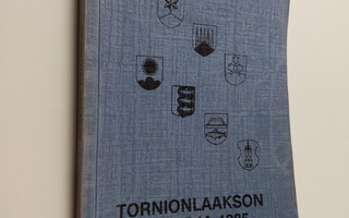 Tornionlaakson vuosikirja = Tornedalens årsbok 1985