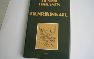 Henrik Tikkanen - Henrikinkatu (1982, 1.p)