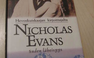 Nicholas Evans : Suden läheisyys (1.p.)