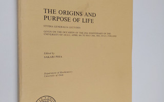 Sakari Piha : The Origins and Purpose of Life - Studia Ge...