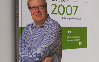 Kimmo Rousku : Office 2007 : tehoa työskentelyyn