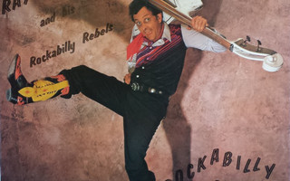 Ray Campi & His Rockabilly Rebels - Rockabilly Music