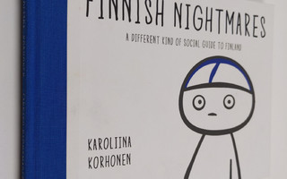 Karoliina Korhonen : Finnish nightmares : a different kin...