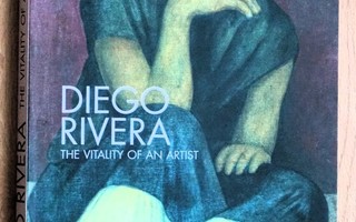 DIEGO RIVERA - THE VITALITY OF AN ARTIST