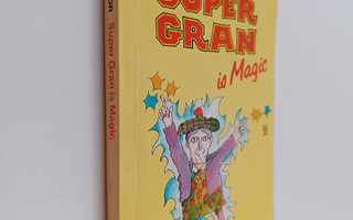 Forrest Wilson : Super Gran is Magic