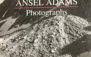 ANSEL ADAMS: PHOTOGRAPHS