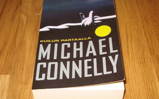 Michael Connelly : KUILUN PARTAALLA