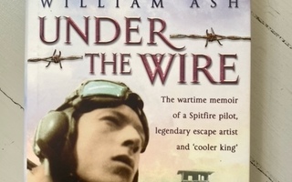 William Ash: Under the Wire