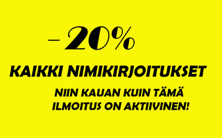 Kaikista nimikirjoituksista -20% (lue info)