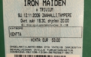 Keikkalippu: Iron Maiden. 2006.