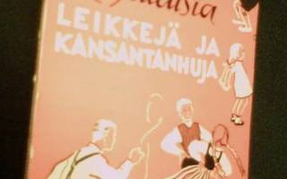 Ollikainen: Karjalaisia leikkejä ja kansantanhuja (1.p.1947)