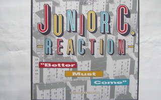 Junior C.Reaction:Better Must Come   12" single   1986