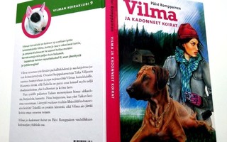 Vilma ja kadonneet koirat, Päivi Romppainen 2009 1.p