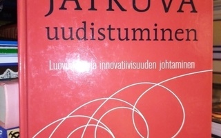 Sydänmaanlakka :  Jatkuva uudistuminen ( SIS POSTIKULU  )