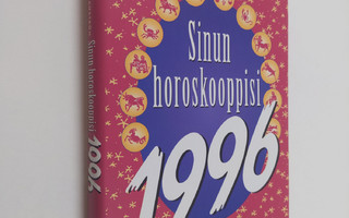 Margaretha Granström : Sinun horoskooppisi 1996 : viikkoh...