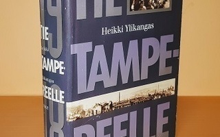 Heikki Ylikangas : Tie Tampereelle