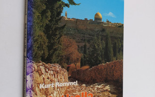 Kurt Rommel : Matkalla Jerusalemiin : mietteitä Luukkaan ...