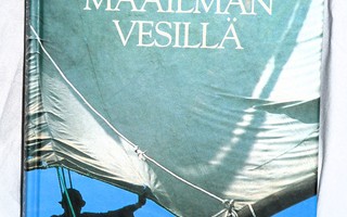 Martti Lintunen KAIKEN MAAILMAN VESILLÄ (WSOY 1.p 1992)