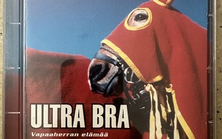 [CD] ULTRA BRA: VAPAAHERRAN ELÄMÄÄ
