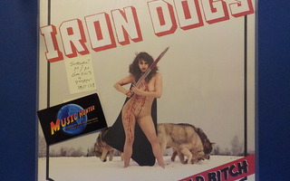 IRON DOGS - COLD BITCH -  GERMANY 2013 M/M LP + POSTER