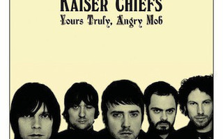 KAISER CHIEFS: Yours Truly, Angry Mob CD+DVD Ltd digipak