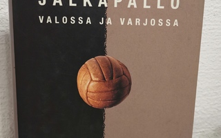 Eduardo Galeano : Jalkapallo valossa ja varjossa