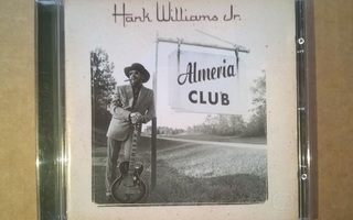 Hank Williams Jr - Almeria Club CD