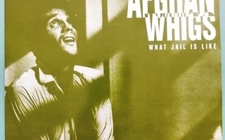 Afghan Whigs- What jail is like>[7"]