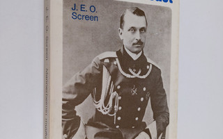 J. E. O Screen : Mannerheimin muukalaisvuodet