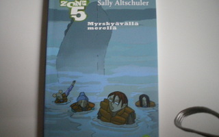 Sally Altschuler: Zone 5: Myrskyävällä merellä (2005)