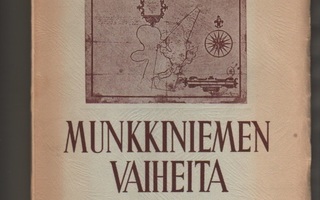 Nyström, Per: Munkkiniemen vaiheita, Suomen kirja 1946, K3