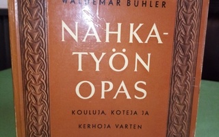 Buhler :  Nahkatyön opas ( SIS POSTIKULU)