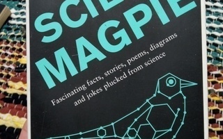Simon Flynn: The Science Magpie: Fascinating Facts, Stories