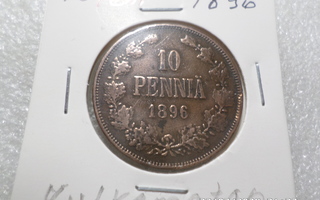 10 penniä 1896 Kulkematön ,tasaiseti  hienosti  patinoitunut