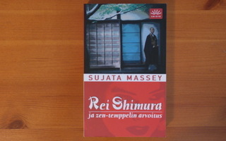 Sujata Massey:Rei Shimura ja zen-temppelin arvoitus.3.P.2007